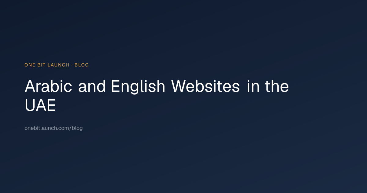 Arabic-English Websites in the UAE: What Actually Works (and What's Not ...