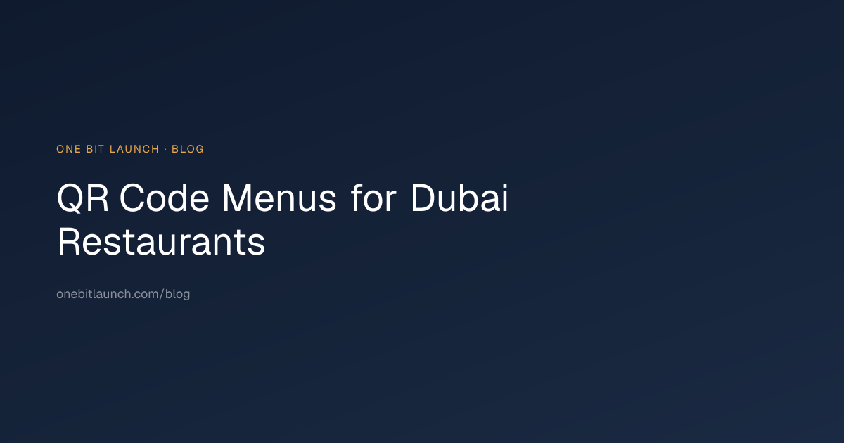 QR Code Menus for Dubai Restaurants: Are They Worth It in 2026? | One ...